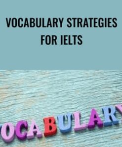 Vocabulary Strategies for IELTS – IELTS