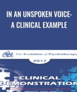 In an Unspoken Voice: A Clinical Example - Peter Levine