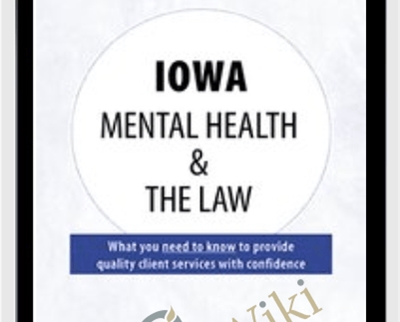 Iowa Mental Health & The Law - Daniel Icenogle