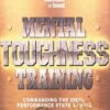 Mental Toughness Training - J. Loehr & P. McLaughlin