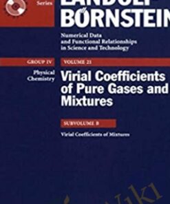 Virial Coefficients of Pure Gases and Mixtures – J.D. Dymond