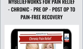 MyBeliefworks for Pain Relief, Chronic, Pre Op/Post Op to Pain-free Recovery - Jimmy Mack