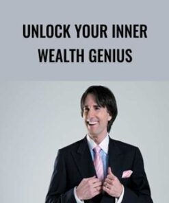 Unlock Your Inner Wealth Genius - John Demartini
