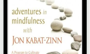 Adventures in Mindfulness - Jon Kabat-Zinn