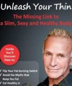 Unleash Your Thin - Jonny Bowden