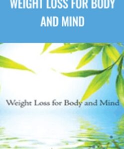 Weight Loss for Body and Mind - Judy Satori