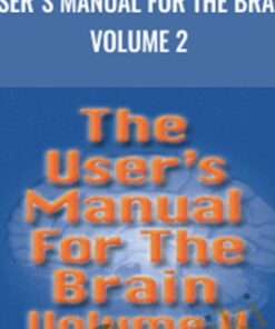 User's Manual For The Brain Volume 2 - L. Michael Hall and Bob Bodenhamer