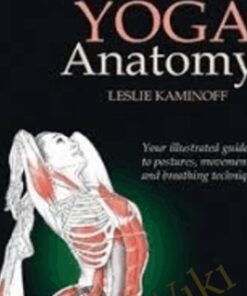 Yoga Anatomy Course (2010) - Leslie Kaminoff