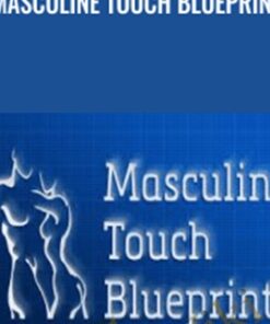 Masculine Touch Blueprint - Liam McRae