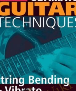 Ultimate Guitar - Learn String Bending & Vibrato Techniques - Lick Library