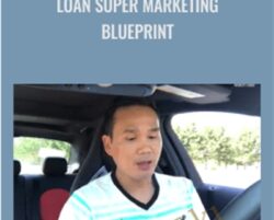 Loan SUPER Marketing Blueprint (King Khang - Wholesale to Million) - King Khang