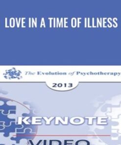 Love In A Time of Illness - Diane Ackerman