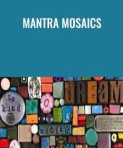 Mantra Mosaics - Tami Macala