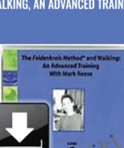 Walking, An Advanced Training - Mark Reese