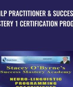 Stacey O'Byrne NLP Master Practitioner & Success Mastery 1 Certification Program - Stacey O'Byrne