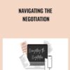 Navigating the Negotiation - Tori Dunlap