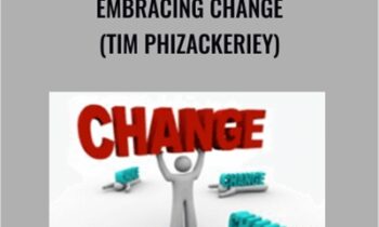 Embracing Change (Tim Phizackerley) - PSTEC