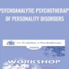 Psychoanalytic Psychotherapy of Personality Disorders - James Masterson