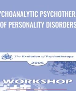 Psychoanalytic Psychotherapy of Personality Disorders - James Masterson