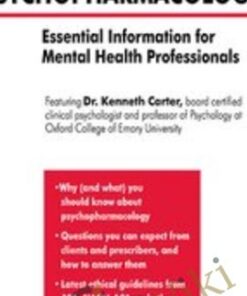 Psychopharmacology: Essential Information for Mental Health Professionals