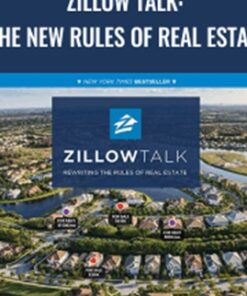 Zillow Talk: The New Rules of Real Estate - Rascoff & Humphries