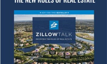 Zillow Talk: The New Rules of Real Estate - Rascoff & Humphries