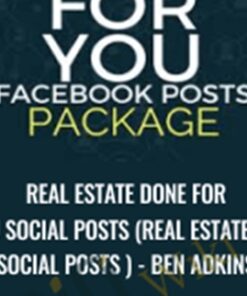 Real Estate Done For You Social Posts (Real Estate DFY Social Posts ) - Ben Adkins