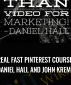 Real Fast Pinterest Course – Daniel Hall and John Kremer