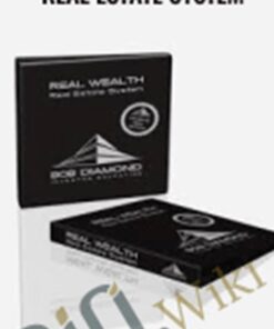 Real Wealth – Real Estate System – Bob Diamond