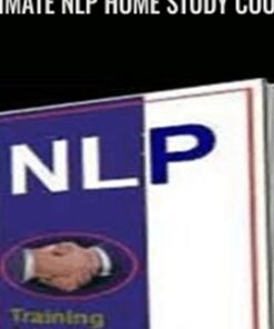Ultimate NLP Home Study Course - Rex Sikes