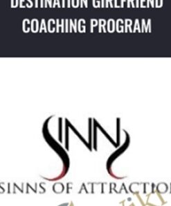 Destination Girlfriend Coaching Program - Sinn