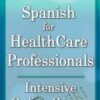 Spanish for HealthCare Professionals: Intensive Online Course
