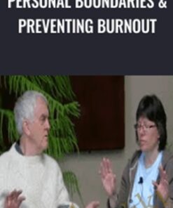 Personal Boundaries & Preventing Burnout - Steve Andreas