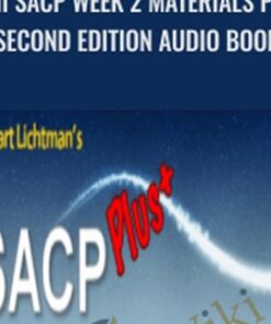 Mini SACP Week 2 materials PLUS Second Edition Audio Book - Stuart Lichtman