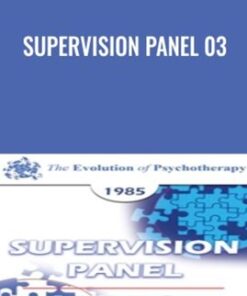 Supervision Panel 03 - Bruno Bettelheim