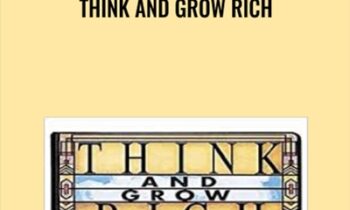 Think and Grow Rich - Napoleon Hill