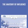 The Anatomy of Influence - Bill O'Hanlon