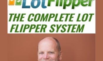 The Complete Lot Flipper System