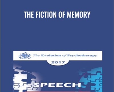 The Fiction of Memory - Elizabeth Loftus