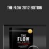 The Flow 2012 Edition - Dan Bacon