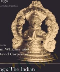 Yoga: The Indian Tradition – Ian Whicher