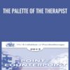 The Palette of the Therapist - Jeffrey Zeig