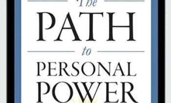 The Path to Personal Power (The Mental Dynamite Series) - Napoleon Hill