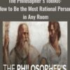 The Philosopher's Toolkit: How to Be the Most Rational Person in Any Room - Patrick Grim, Ph.D