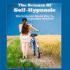 The Science of Self-Hypnosis – Adam Eason