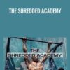 The Shredded Academy