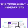 The UX Portfolio Formula™ & Job Interview System - Sarah Doody