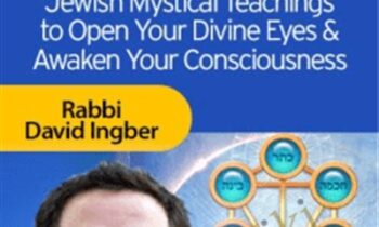 The Way of Kabbalah - Rabbi David Ingber
