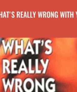 What's Really Wrong with You?: A Revolutionary Look at How Muscles Affect Your Health - Thomas Griner