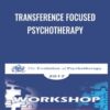 Transference Focused Psychotherapy - Otto Kernberg